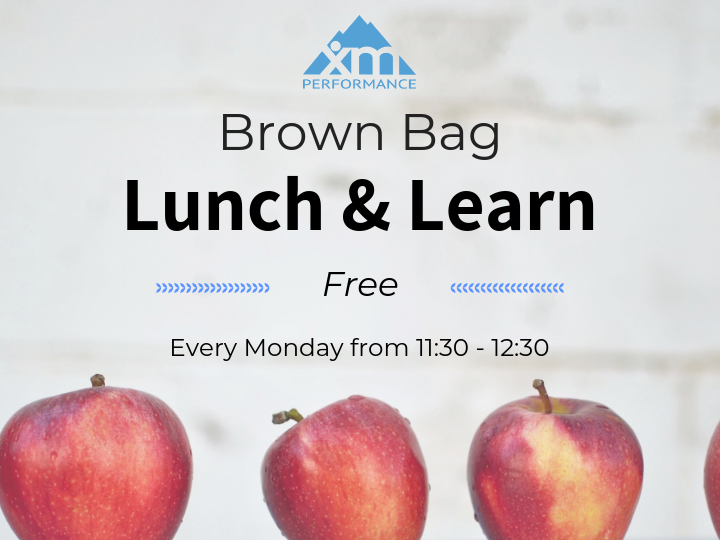 Brown Bag Lunch & Learn, Hosted by XM Performance